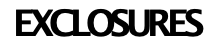EXCLOSURES